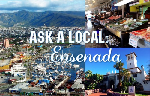 Ask a Local Ensenada