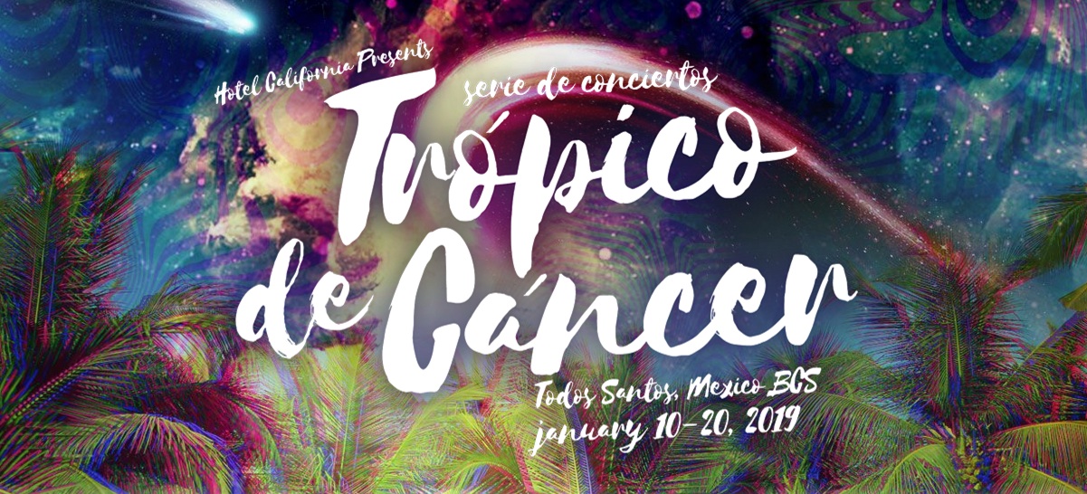 Tropic of Cancer Concert Series Todos Santos